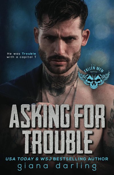 Asking for Trouble by Giana Darling book cover