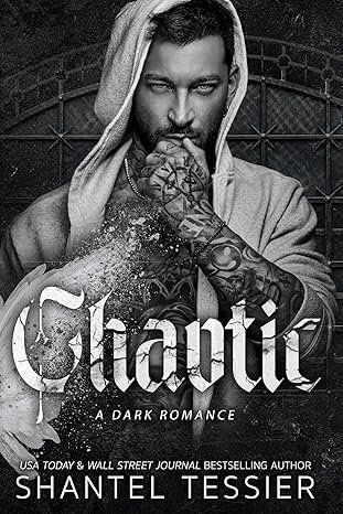 Chaotic by Shantel Tessier book cover