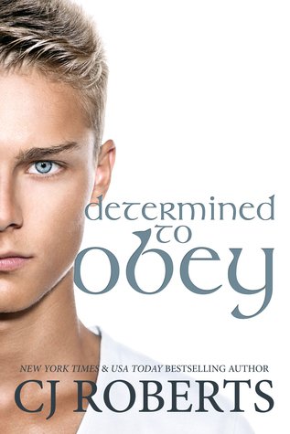 Determined to Obey by C. J. Roberts book cover