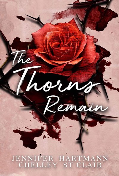 The Thorns Remain by Chelley St Clair, Jennifer Hartmann book cover